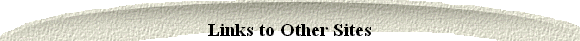  Links to Other Sites 